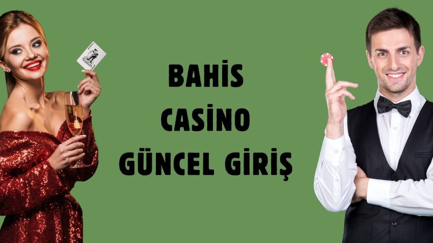 Bahis Casino Güncel Giriş