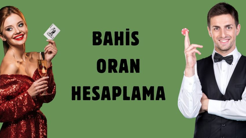 Bahis Oran Hesaplama